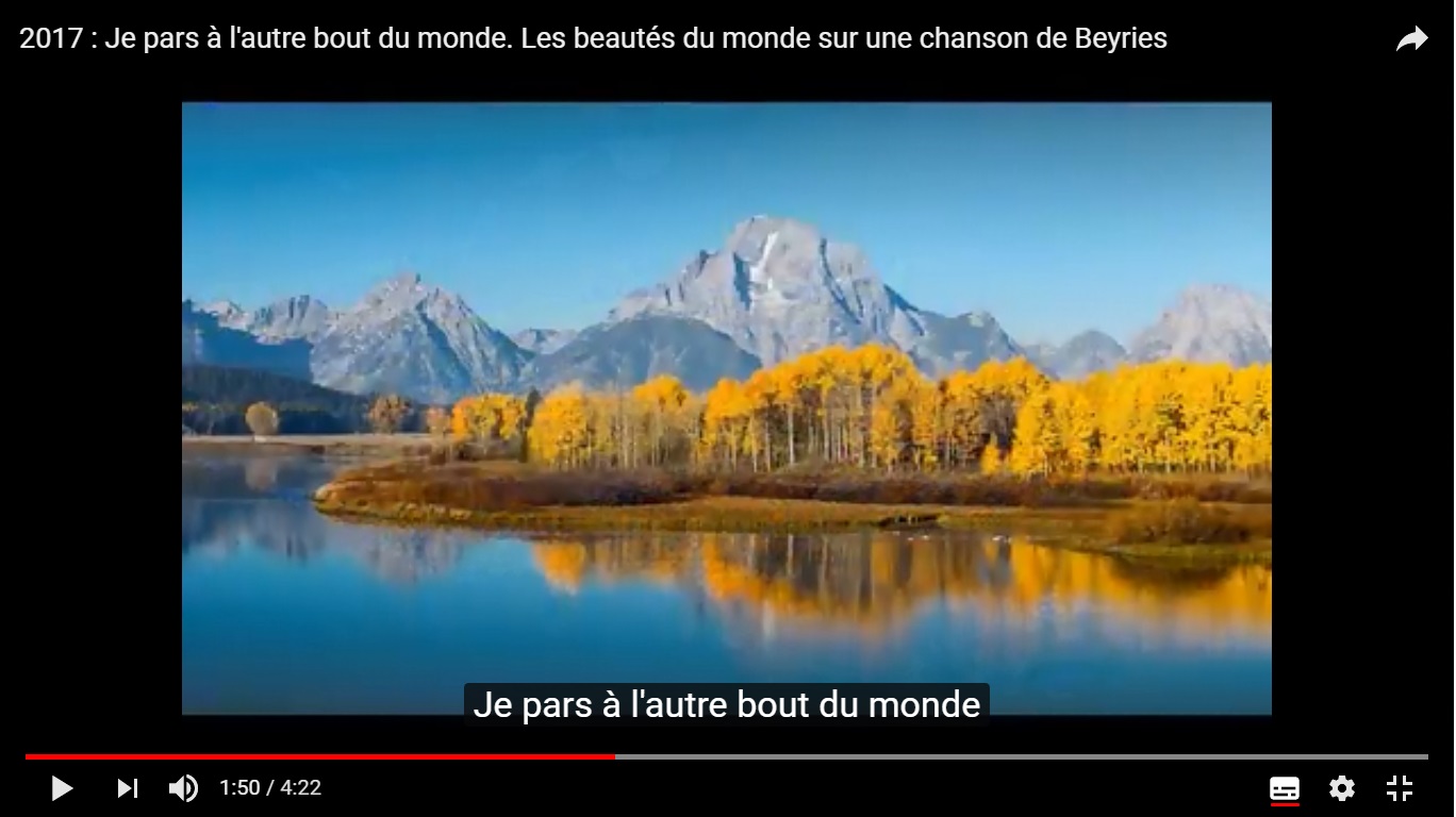 La beauté de notre planète avec une chanson de Beyries, c'est trop beau!